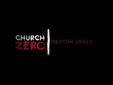 CHURCH ZERO By Peyton Jones - Book Trailer