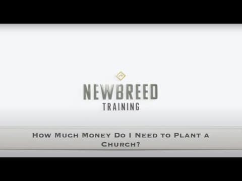 How Much Money Do I Need to Plant a Church?