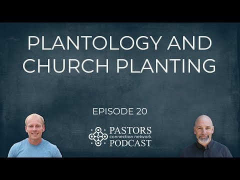 Peyton Jones on Church Planting | Pastors Connection Podcast | Episode 20